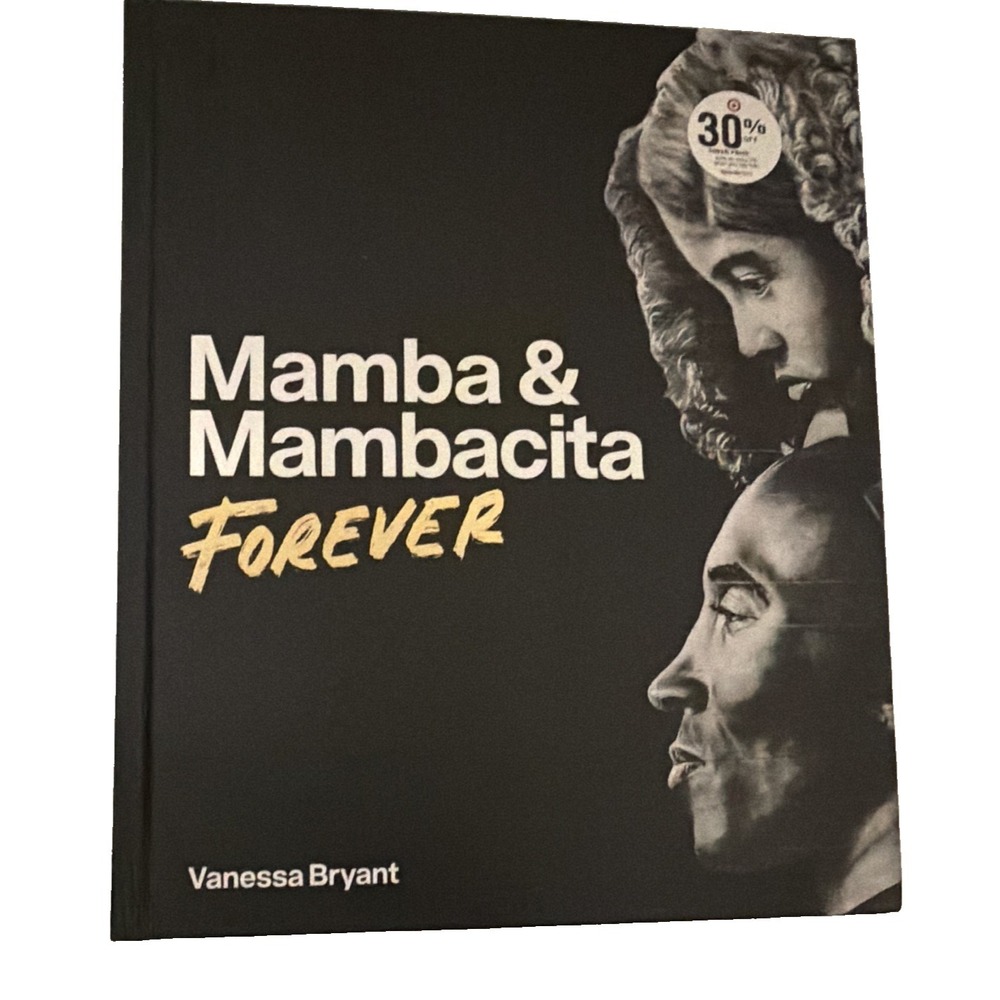 Mamba & Mambacita Forever by Vanessa Bryant Hardcover Illustrated Picture Book